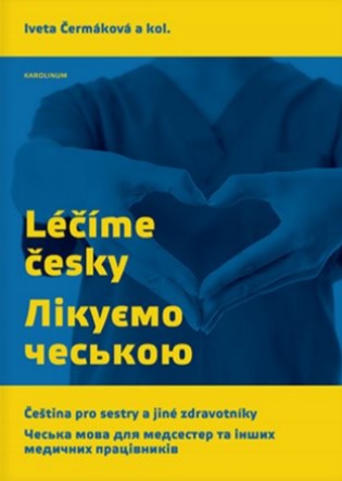 Léčíme česky - Čeština pro sestry a jiné zdravotníky