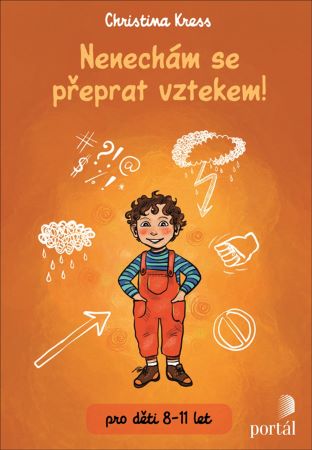 Nenechám se přeprat vztekem! - pro děti 8-11 let