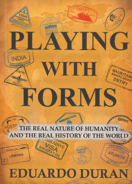 Playing with forms - The real nature of humanity and the real history of the world