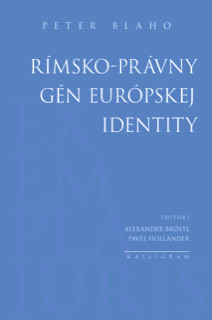 Rímsko-právny gén európskej identity - 