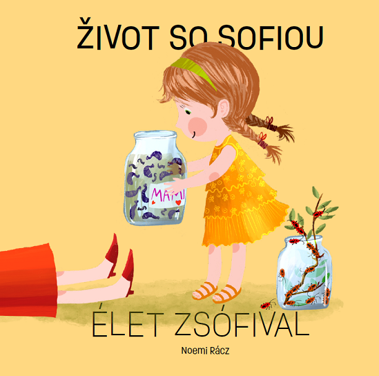 Život so Sofiou / Élet Zsófival - 