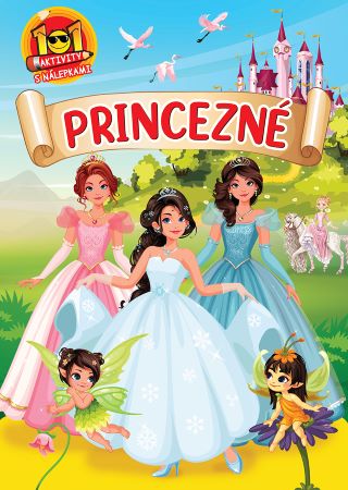 Princezné - 101 aktivity s nálepkami - 101 aktivity s nálepkami