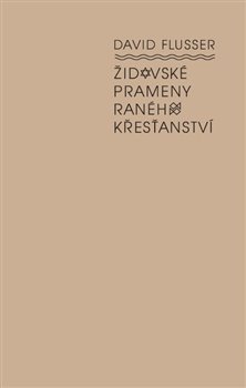 Židovské prameny raného křesťanství - 