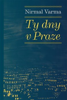 Ty dny v Praze - 