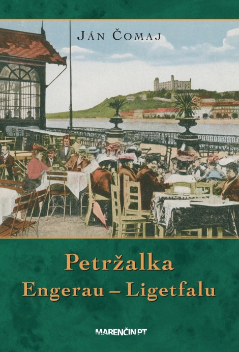 Petržalka – Engerau – Ligetfalu - 4. vydanie
