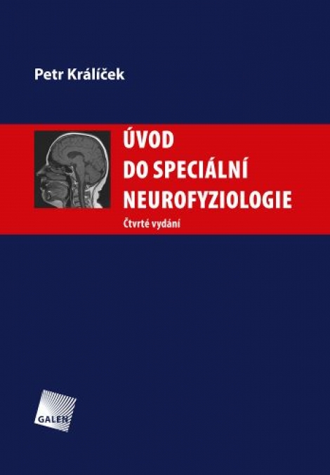 Úvod do speciální neurofyziologie (Čtvrté vydání) - 