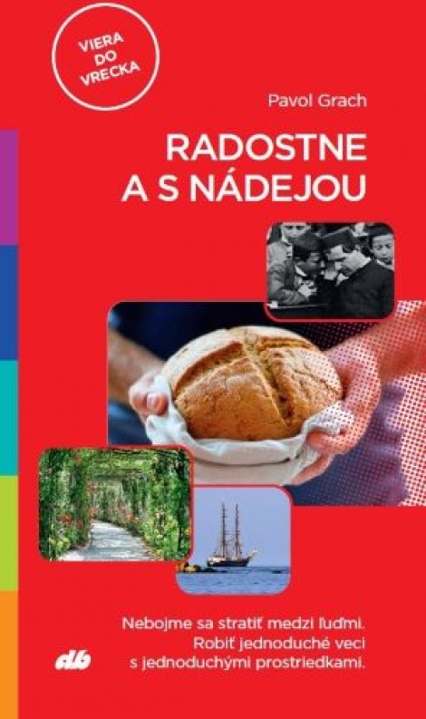 Radostne a s nádejou - Viera do vrecka