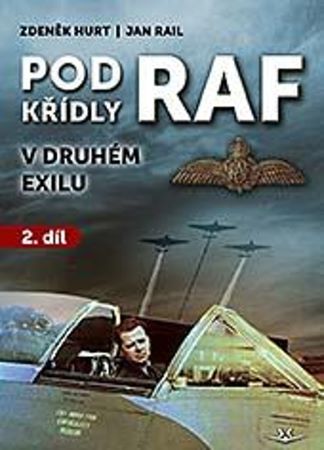Pod křídly RAF 2.díl - v druhém exilu