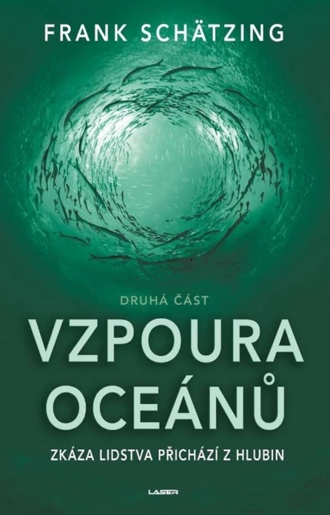 Vzpoura oceánů (2. část) - Zkáza lidstva přichází z hlubin