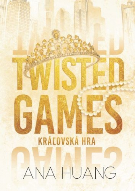 Twisted Games: Kráľovská hra - Twisted 2.diel
