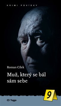 Muž, který se bál sám sebe - Krimi povídky (9.)