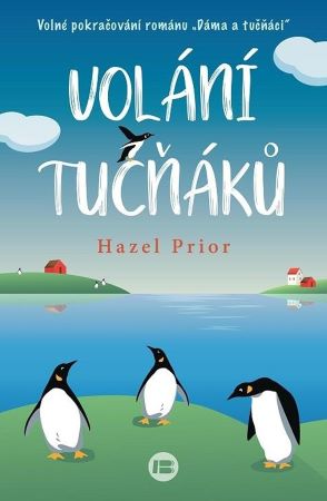 Volání tučňáků - Volné pokračování románu Dáma a tučňáci