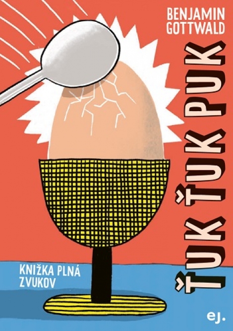 Ťuk ťuk puk - Knižka plná zvukov