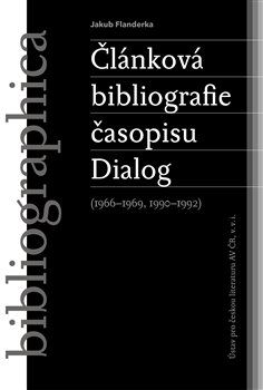Článková bibliografie časopisu Dialog (1966–1969, 1990–1992) - 