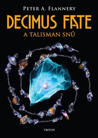 Decimus Fate a talisman snů - 