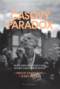 Časový paradox - Nová psychologie času, která změní váš život