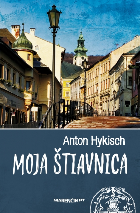 Moja Štiavnica - 3. vydanie