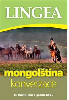 Mongolština - konverzace - se slovníkem a gramatikou