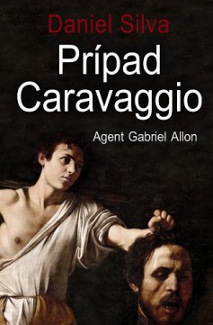 Prípad Caravaggio - Agent Gabriel Allon