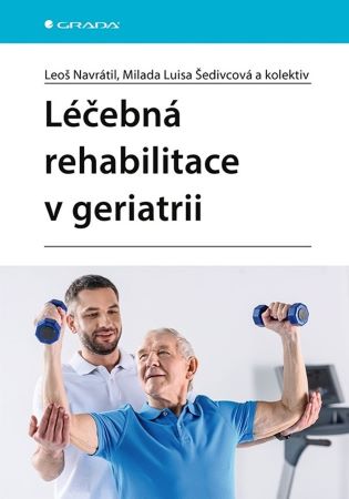 Léčebná rehabilitace v geriatrii - 