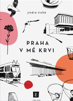Praha v mé krvi - 