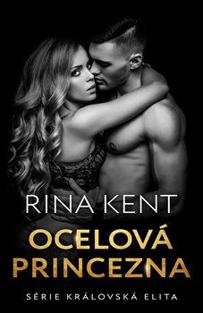 Ocelová princezna - Královská elita (2.díl)
