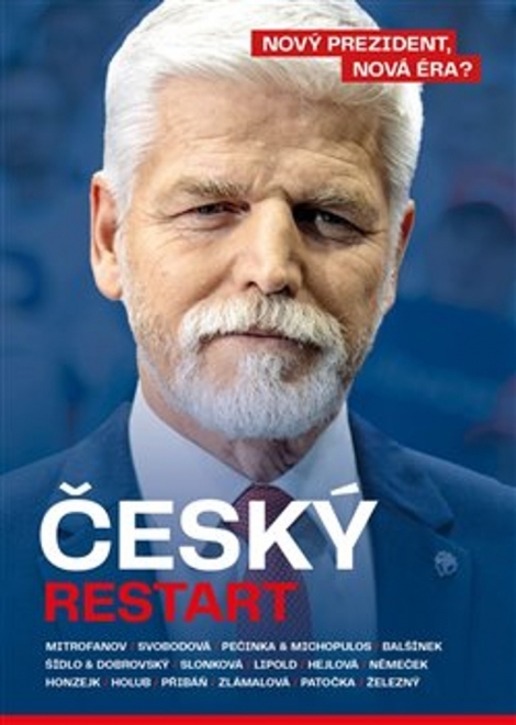 Český restart - Nový prezident, nová éra?