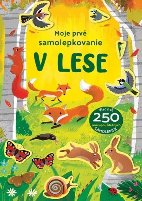 Moje prvé samolepkovanie/ V lese - 
