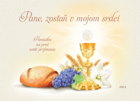 Pane, zostaň v mojom srdci - Pamiatka na prvé sväté prijímanie