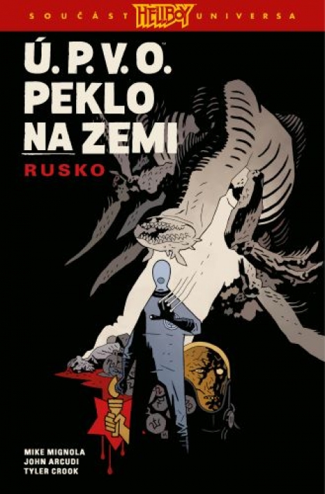 Ú.P.V.O. Peklo na zemi 3: Rusko - 