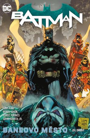 Batman 13: Baneovo město, díl druhý - 