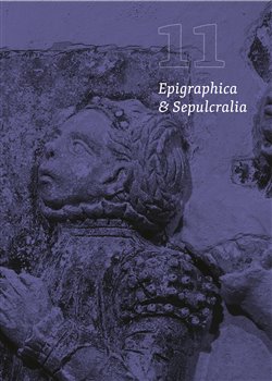 Epigraphica et Sepulcralia 11 - 