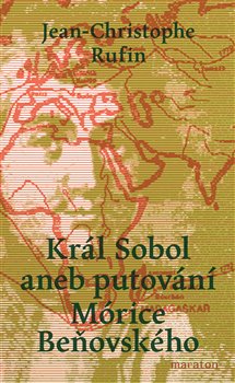 Král Sobol aneb putování Mórice Beňovského - 