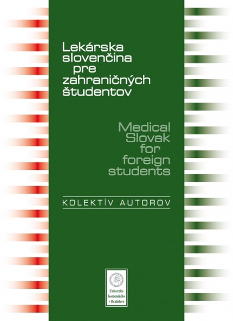 Lekárska slovenčina pre zahraničných študentov - Medical Slovak for foreign students