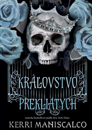 Kráľovstvo Prekliatych - Kráľovstvo Hriešnych 2.diel trilógie