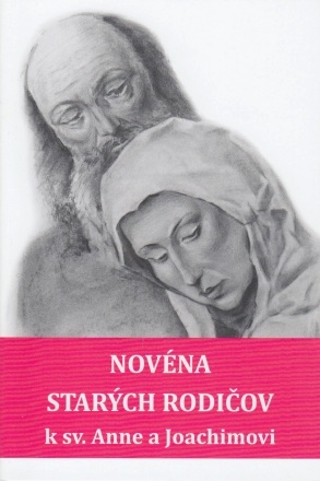 Novéna starých rodičov k sv. Anne a Joachimovi - Soňa Vancáková