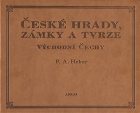 České hrady, zámky a tvrze V. - Východní Čechy