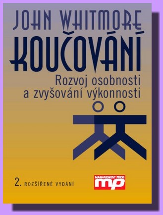 Koučování - Rozvoj osobnosti a zvyšování výkonnosti  2. rozsirene vydani