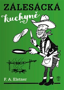 Zálesácká kuchyně - 