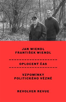 Oplocený čas - Vzpomínky politického vězně