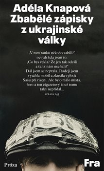 Zbabělé zápisky z ukrajinské války - 