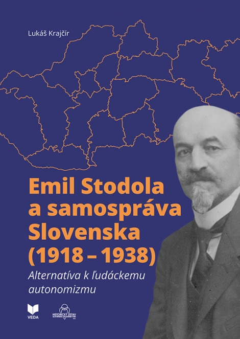 Emil Stodola a samospráva Slovenska (1918 – 1938) - Alternatíva k ľudáckemu autonomizmu