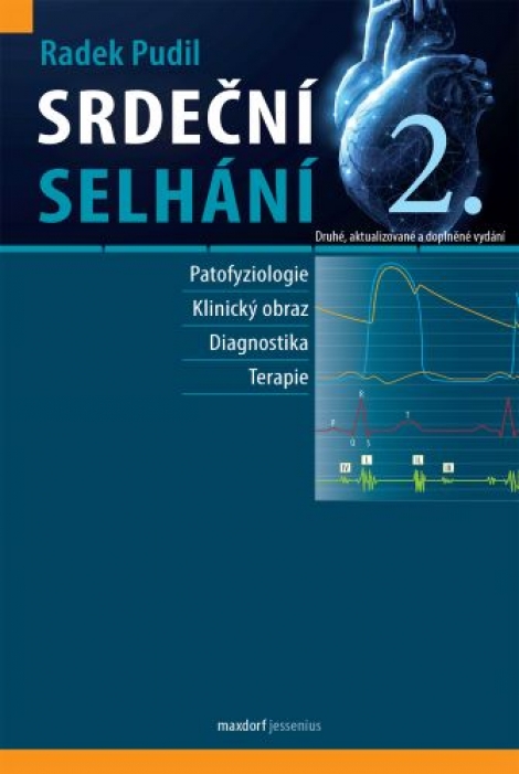 Srdeční selhání (2. aktualizované a doplněné vydání) - 