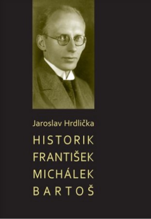 Historik František Michálek Bartoš - 