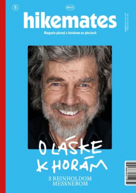 Hikemates 5 - O láske k horám - S Reinholdom Messnerom
