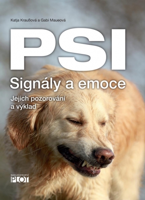 Psi - signály a emoce - Jejich pozorování a výklad
