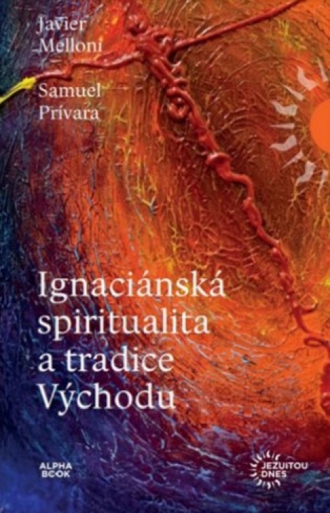 Ignaciánska spiritualita a tradice Východu - 
