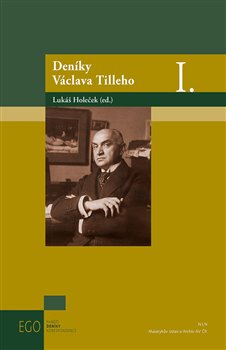 Deníky Václava Tilleho I. - 