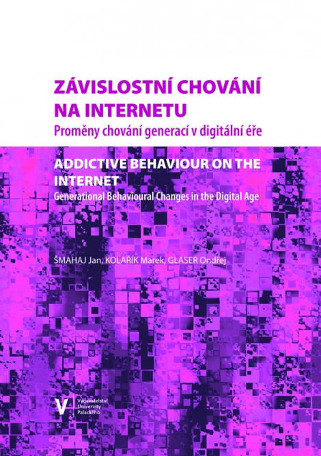 Závislostní chování na internetu - Proměny chování generací v digitální éře