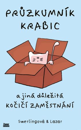 Průzkumník krabic - A jiná důležitá kočičí zaměstnání
